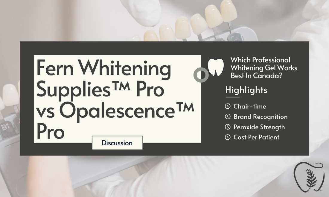 Signature Fern Gel™ vs Opalescence™ Pro: Which Professional Whitening Gel Works Best In Canada?