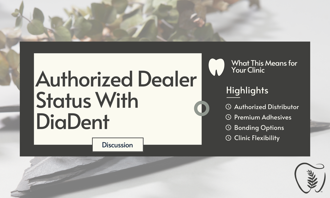 Authorized Dealer Status With DiaDent