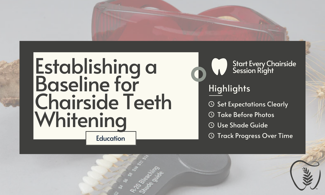 Establishing a Baseline for Chairside Teeth Whitening