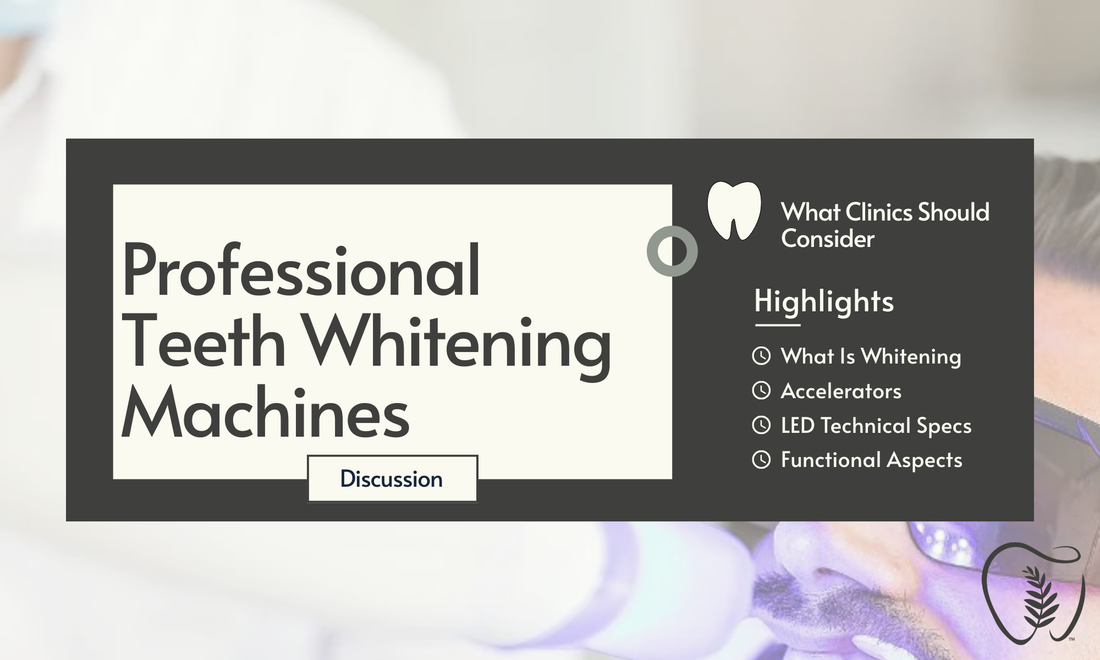 Top Professional Teeth Whitening Machines: What Clinics Should Actually Buy