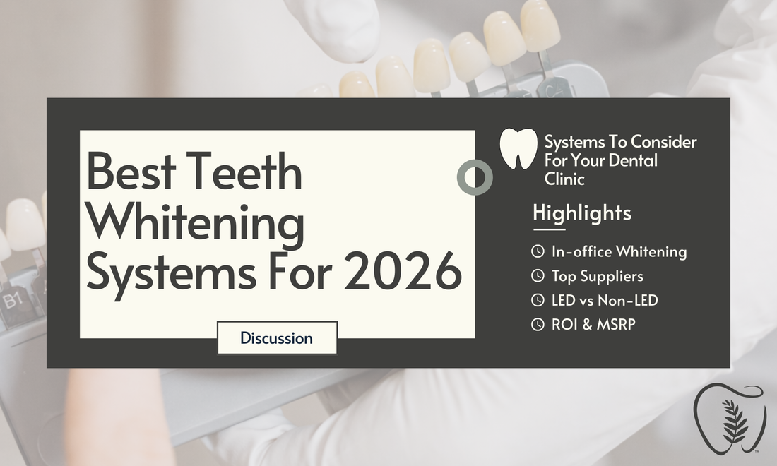Best Professional Teeth Whitening Systems for Dental Offices (2026 Clinical Comparison