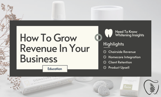 How To Grow Revenue In Your Teeth Whitening Business With Take Home Products