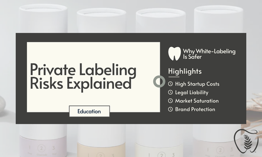 Why Private Labeling Whitening Products Might Not Be the Best Choice for Your Business